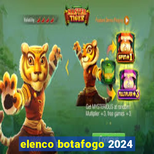 elenco botafogo 2024